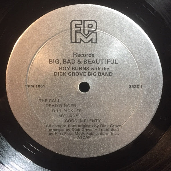 Roy Burns With The Dick Grove Big Band - Big, Bad & Beautiful