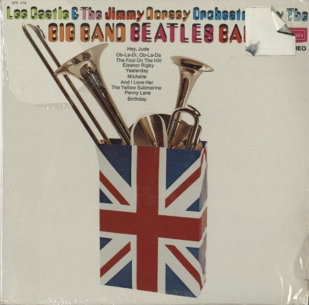 Lee Castle & The Jimmy Dorsey Orchestra Play The Big Band Beatles Bag!