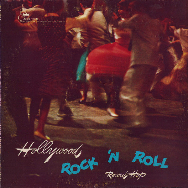 Hollywood Rock 'N Roll Record Hop