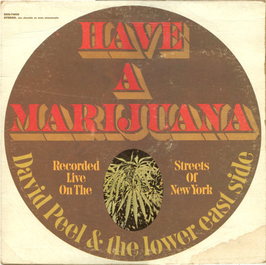 David Peel & The Lower East Side - Have A Marijuana