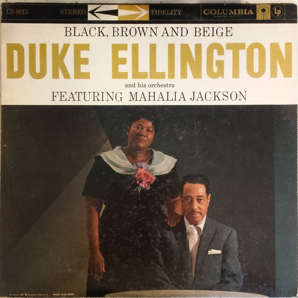 Duke Ellington And His Orchestra Featuring Mahalia Jackson - Black, Brown And Beige