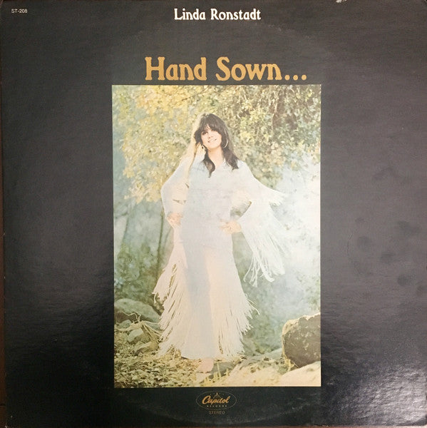 Linda Ronstadt - Hand Sown... Home Grown