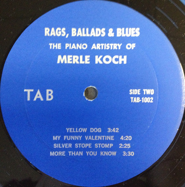 Rags, Ballads, And Blues: The Piano Artistry Of Merle Koch