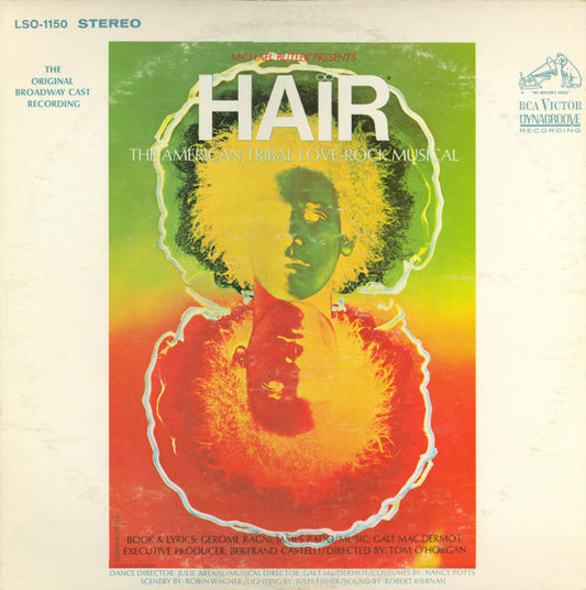 Hair - The American Tribal Love-Rock Musical (The Original Broadway Cast Recording)