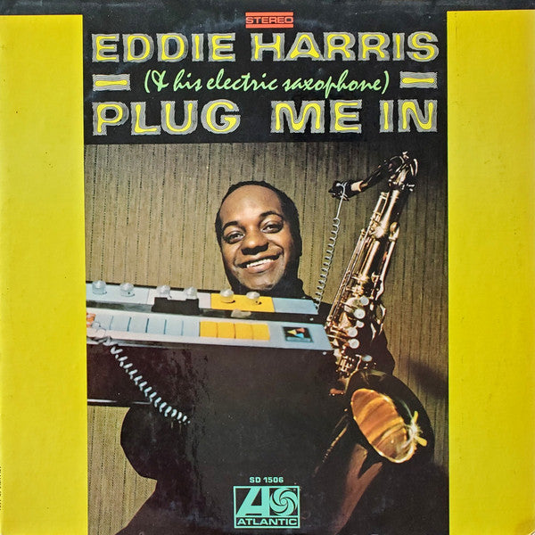 Eddie Harris - Plug Me In
