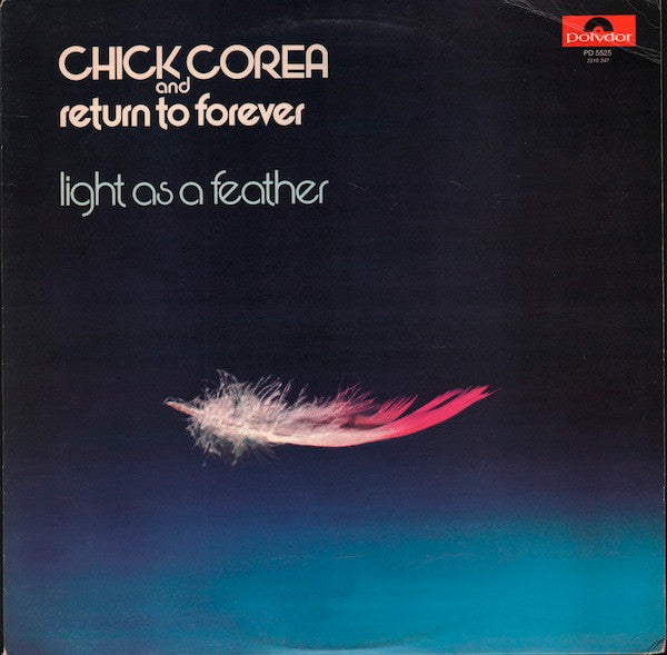 Chick Corea & Return To Forever - Light As A Feather