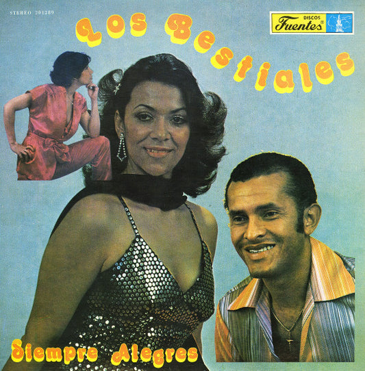Los Bestiales - Siempre Alegres