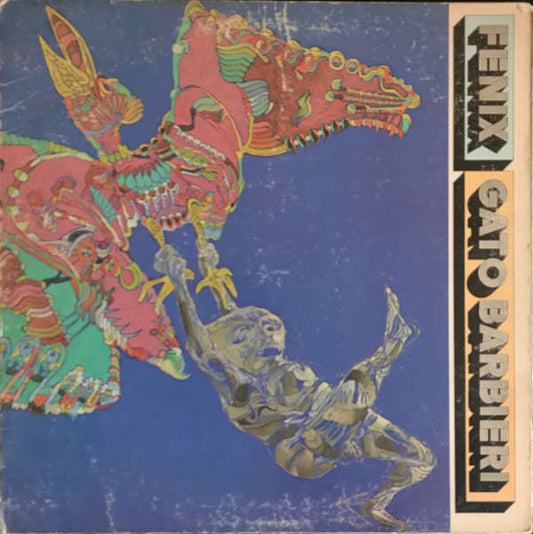 Gato Barbieri - Fenix