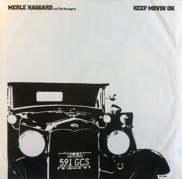 Merle Haggard And Strangers , The - Keep Movin' On