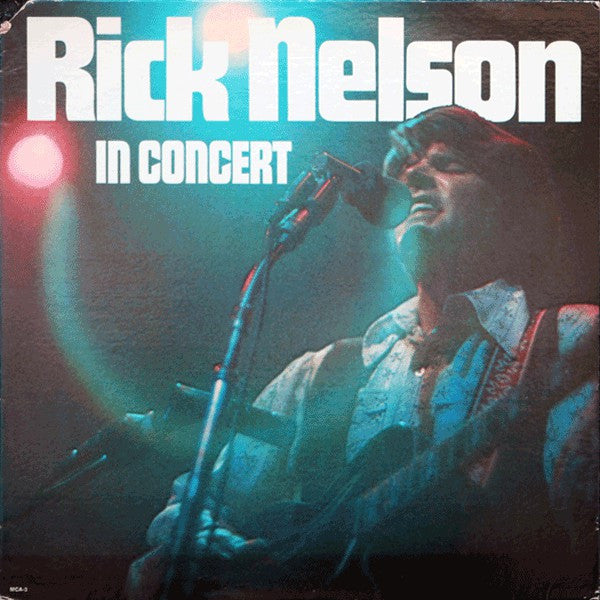 Rick Nelson In Concert