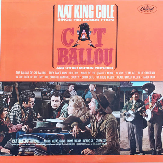 Nat King Cole Sings His Songs From Cat Ballou And Other Motion Pictures