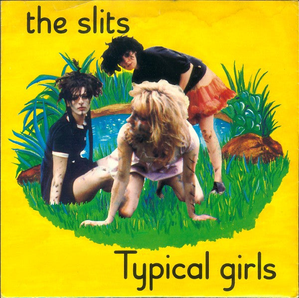 Slits, The - Typical Girls