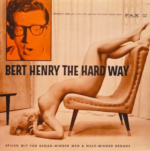 Bert Henry - The Hard Way