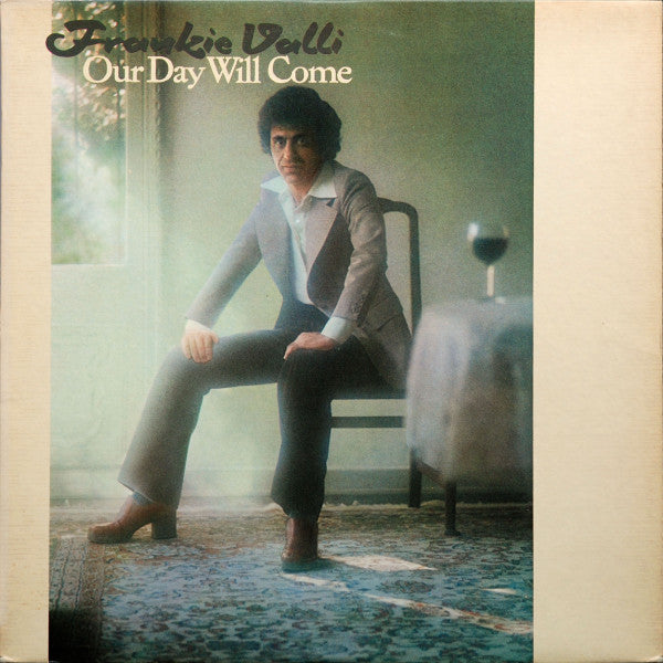 Frankie Valli - Our Day Will Come
