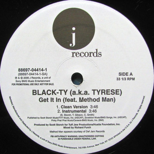 Black Ty a.k.a. Tyrese Featuring Method Man - Get It In