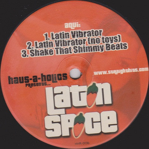 Haus-A-Holics Presents Latin Spice - Que Pasa Latinos