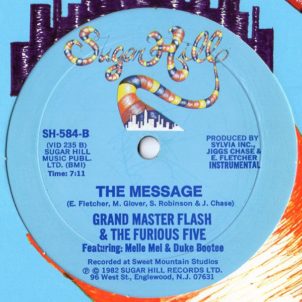 Grandmaster Flash & The Furious Five Featuring: Melle Mel & Duke Bootee - The Message