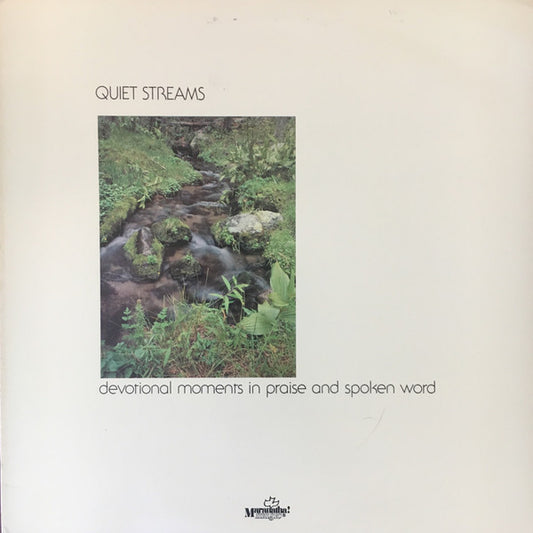 Various - Quiet Streams:  Devotional Moments In Praise And Spoken Word