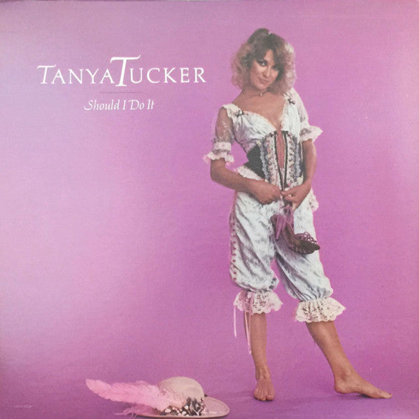 Tanya Tucker - Should I Do It
