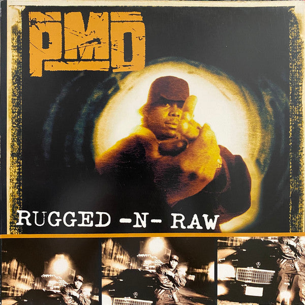 PMD - Rugged-N-Raw