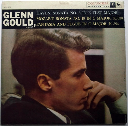 Glenn Gould - Joseph Haydn / Wolfgang Amadeus Mozart - Sonata No. 3 In E Flat Major / Sonata No. 10 In C Major, K.330; Fantasia And Fugue In C Major, K.394