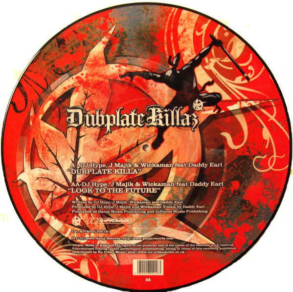 DJ Hype, J Majik & Wickaman feat Daddy Earl - Dubplate Killa / Look To The Future