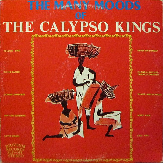 Calypso Kings , The - The Many Moods Of The Calypso Kings