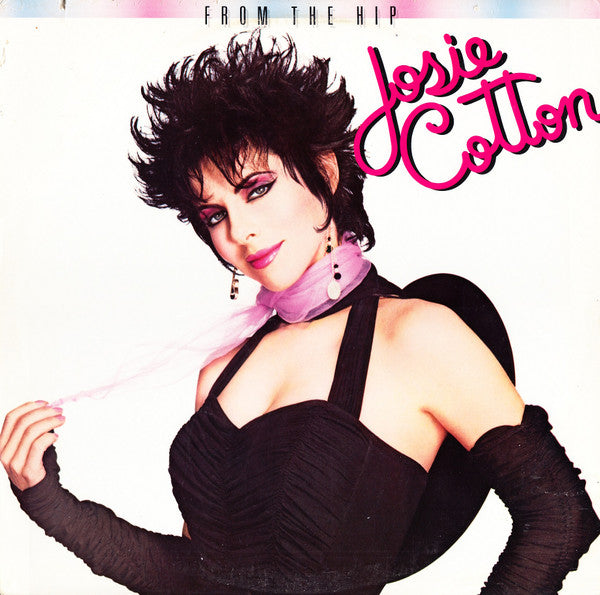 Josie Cotton - From The Hip