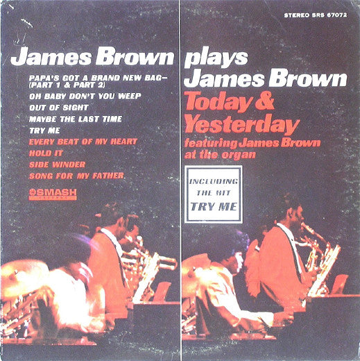 James Brown Plays James Brown - Today & Yesterday - James Brown At The Organ