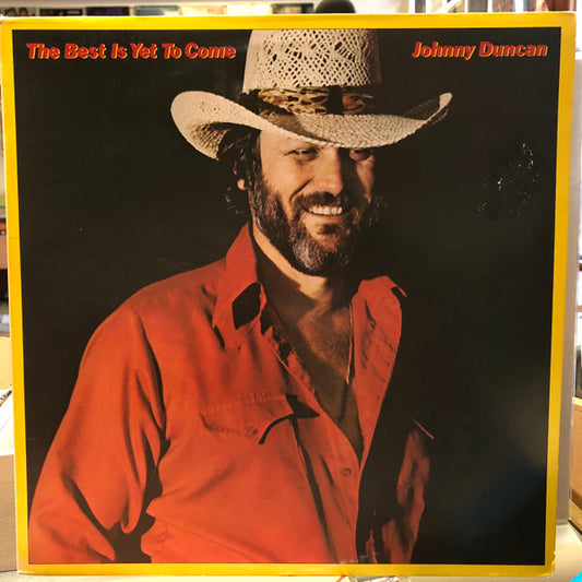 Johnny Duncan - The Best Is Yet To Come