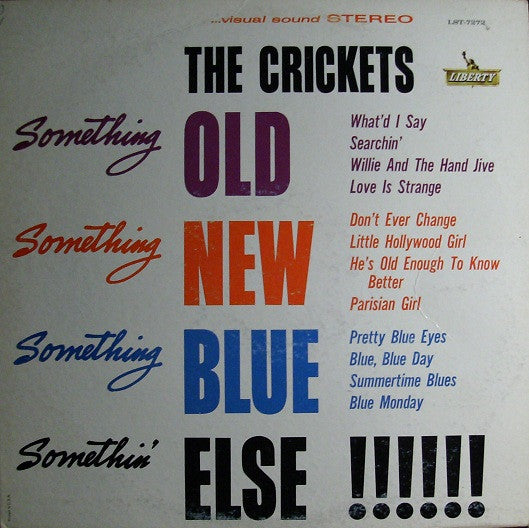 Something Old, Something New, Something Blue, Somethin' Else !!!!!!