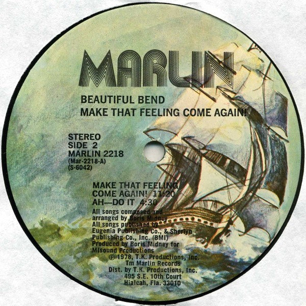 Beautiful Bend - Make That Feeling Come Again!