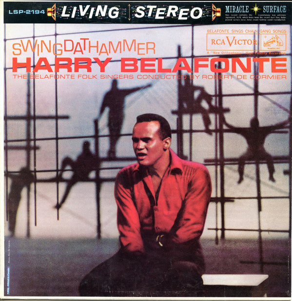 Harry Belafonte And Belafonte Folk Singers, The Conducted By Robert DeCormier - Swing Dat Hammer