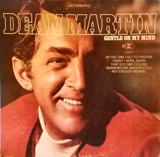 Dean Martin - Gentle On My Mind