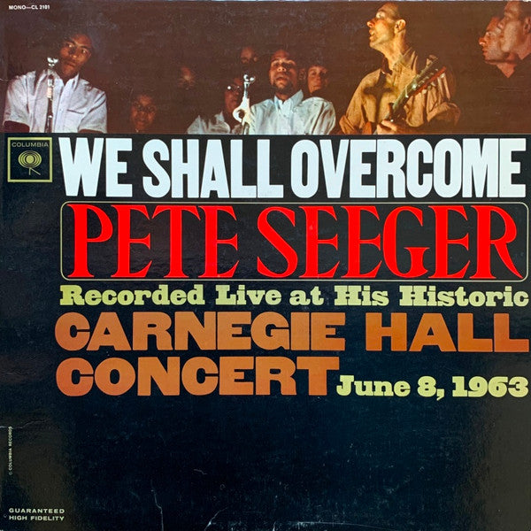 We Shall Overcome (Recorded Live At His Historic Carnegie Hall Concert June 8, 1963)