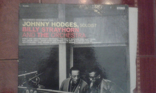 Johnny Hodges With Billy Strayhorn And The Orchestra