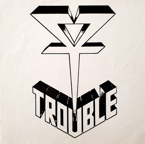 Trouble