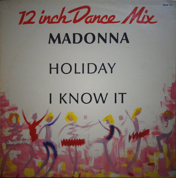 Madonna - Holiday / I Know It