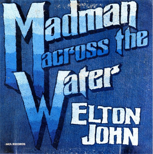 Madman Across The Water