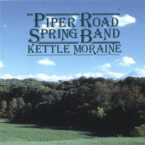 Piper Road Spring Band - Kettle Moraine