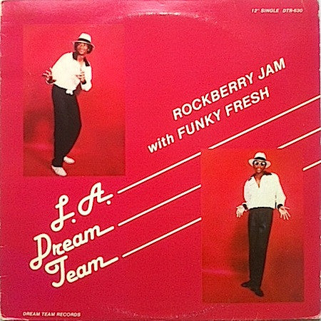 L.A. Dream Team - Rockberry Jam With Funky Fresh
