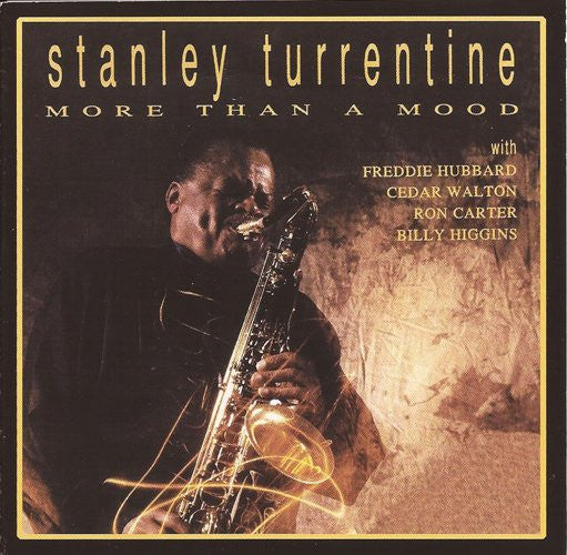 Stanley Turrentine - More Than A Mood