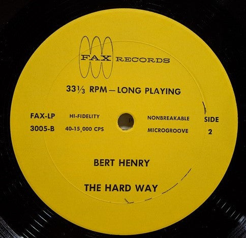 Bert Henry - The Hard Way