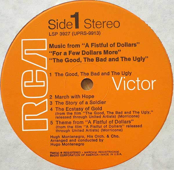 Hugo Montenegro And His Orchestra - Music From "The Good, The Bad And The Ugly" & "A Fistful Of Dollars" & "For A Few Dollars More"