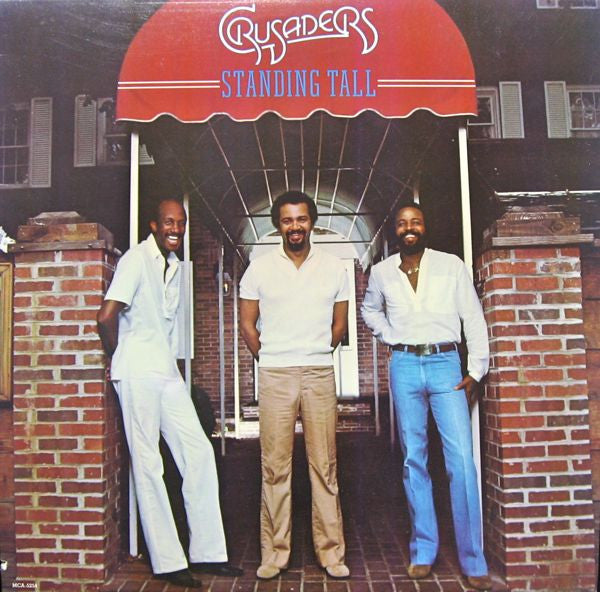 Crusaders, The - Standing Tall