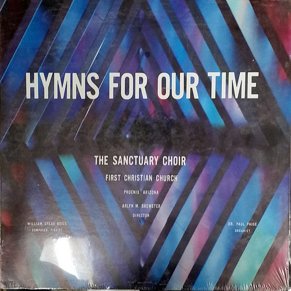 Sanctuary Choir Of First Christian Church, Phoenix, Arizona, The - Hymns For Our Time