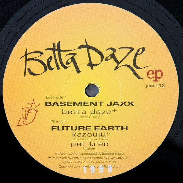 Basement Jaxx, Future Earth & Airto Moreira - Betta Daze EP