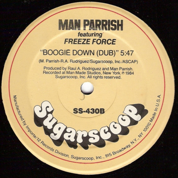 Man Parrish Featuring Freeze Force - Boogie Down (Bronx)