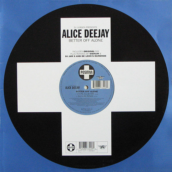 DJ Jurgen Presents Alice Deejay - Better Off Alone
