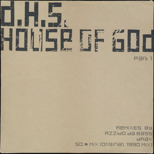 DHS - House Of God (Part 1)